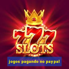 jogos pagando no paypal